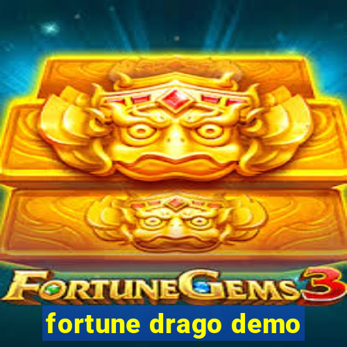 fortune drago demo